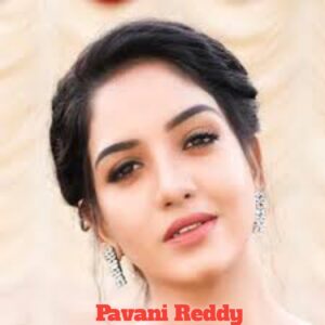 Pavani Reddy Biography