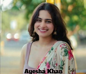 Ayesha Khan Biography 