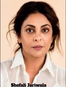 Shefali Jariwala Biography 